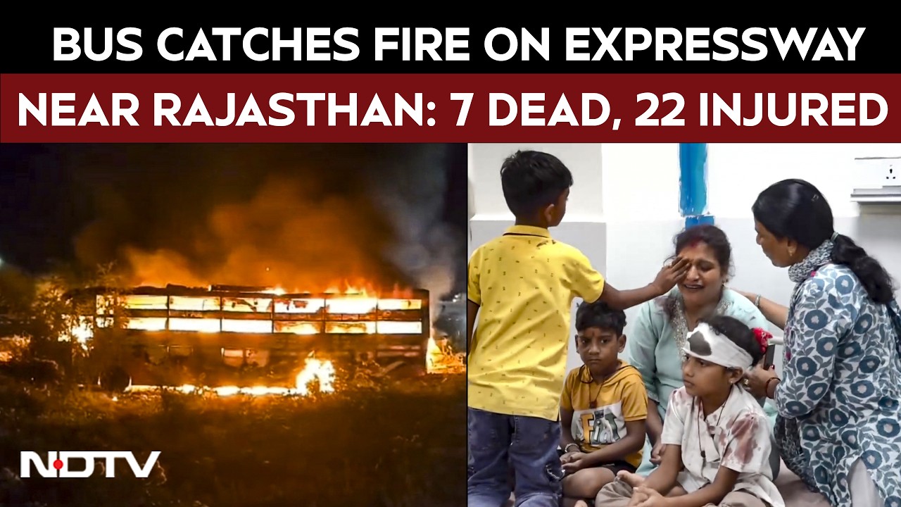 Rajasthan | 7 Killed, 22 Injured As Bus Crashes, Catches Fire On Delhi-Mumbai Expressway
