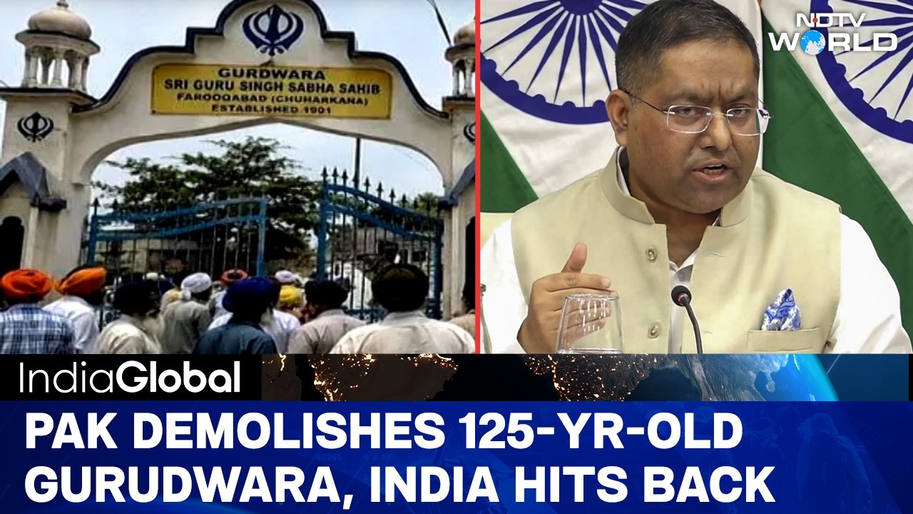 Pakistan Destroys 125-Year-Old Gurudwara: India Launches Blistering Diplomatic Attack