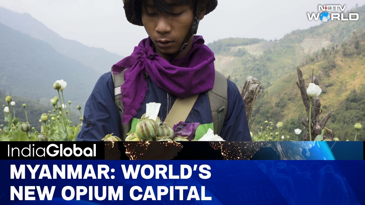 How Myanmar Secretly Replaced Afghanistan As The World's New Opium Capital