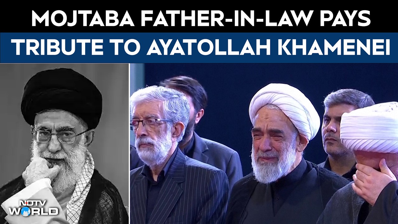Ayatollah Khamenei Funeral | Mojtaba Khamenei's Father-In-Law Pays Tribute To Late Ali Khamenei
