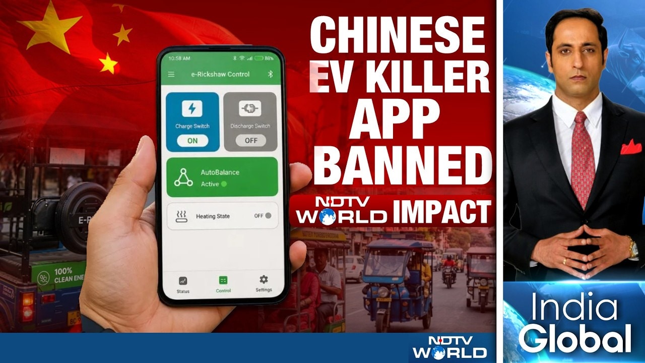 NDTV World Impact: India Bans Chinese EV Killer Apps | Thailand India Visa Curbs | Evert Green Boots