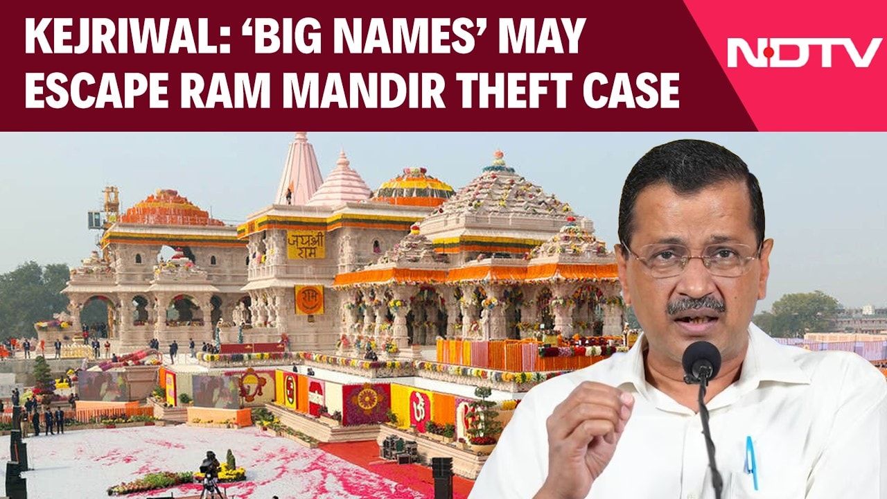 Ram Mandir | Arvind Kejriwal Says 'Influential People Won't Be Caught In Ram Mandir DonationTheft'