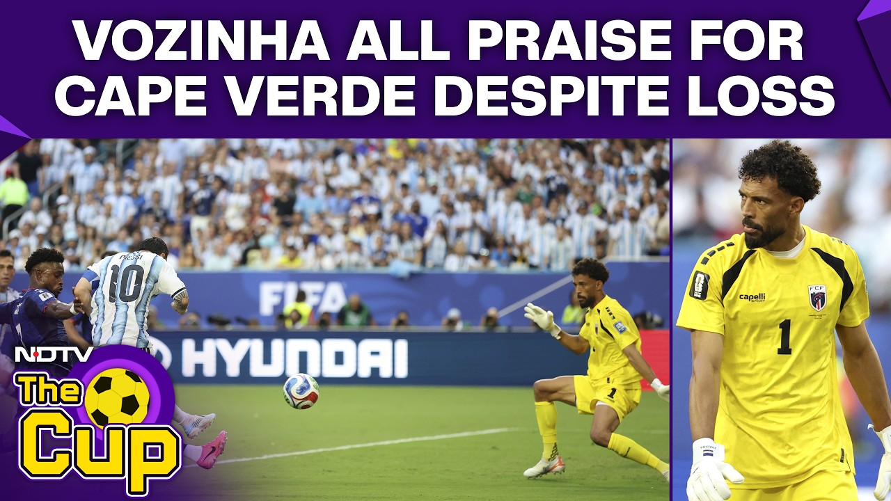 Argentina Vs Cape Verde Match | "It Wasnt Me Against Messi, But Cape Verde Vs Argentina": Vozinha