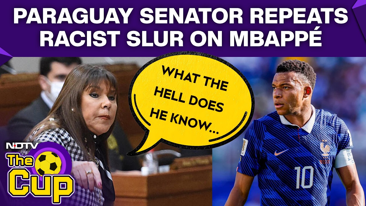 Paraguayan Senator Amarilla Doubles Down On Racist Attack Against Kylian Mbappe