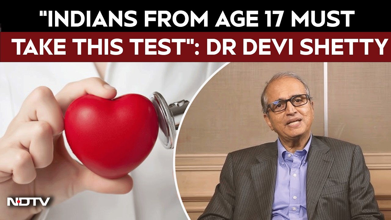 Heart Health | 'Every Indian Should Get Cholesterol Test Done At The Age Of 17': Dr Devi Shetty