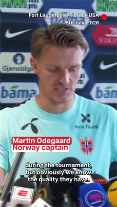 Norway Coach Downplays Illness Fears | &Oslash;degaard Fit For England World Cup Quarter-Final