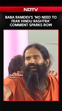 Hindu Rashtra Row | Baba Ramdev Says 'No Need To Fear Hindu Rashtra'