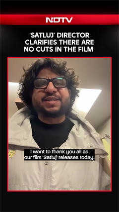 'Satluj' Director Honey Trehan Clarifies The Film Released In Its Original Form, Without Any Cuts