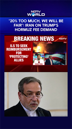 "20% Too Much, We Will Be Fair": Iran On Trump's Hormuz Fee Demand