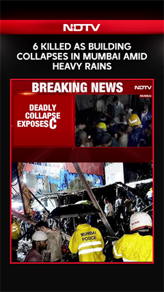 6 Killed As 3-Storey Building Collapses In Mumbai Amid Heavy Rains