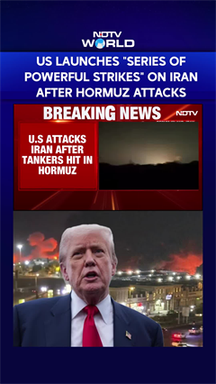 Iran US News | US Launches "Series Of Powerful Strikes" On Iran After Hormuz Attacks | US Attacks Iran
