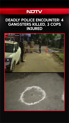 Gurugram Encounter: 4 Gangsters Killed, 3 Cops Injured After Shootout With Police