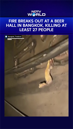 Thailand News | At Least 27 Killed in Bangkok Beer Hall Fire; Massive Blaze Caught on Camera