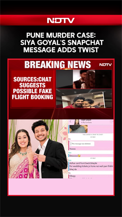 Pune Murder Case | 'Wedding That Won't Happen': Siya Goyal's Snapchat Message Adds Twist