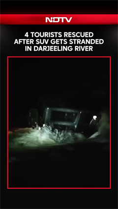 4 Tourists Rescued After SUV Gets Stranded In Swollen Darjeeling River