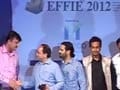 Video : Effies' 2012: Winning agencies, winning campaigns