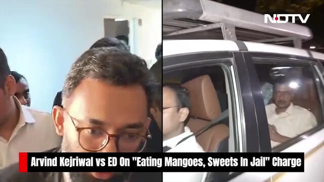Video : "Arvind Kejriwal Eating Sweets, Mangoes," Claims Probe Agency In Court