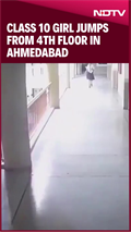 Video: Class 10 Girl Jumps From 4th Floor In Ahmedabad School