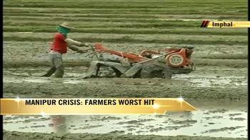 Manipur crisis: Farmers worst hit