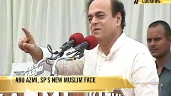 Video : Abu Azmi, SP's new Muslim face