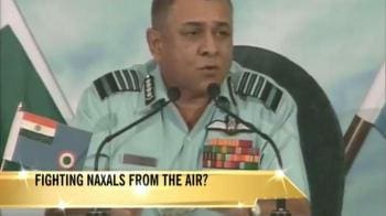 Video : Naxal threat: Air Force wants to return fire