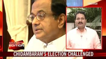 Video : Chidambaram's election challenged