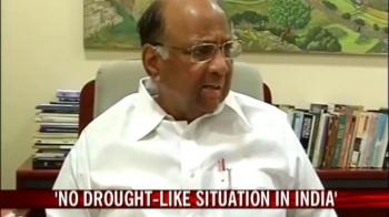 Video : No drought-like situation in country, says Pawar