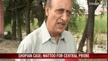 Video : Shopian case: Mattoo for central probe