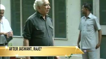 After Jaswant, will Raje be next?