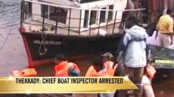 Video : Kerala boat tragedy: Chief inspector arrested