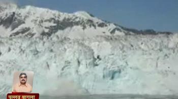 Video : नहीं पिघलेंगे ग्लेशियर...