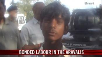 Video : Bonded labour in the Aravallis