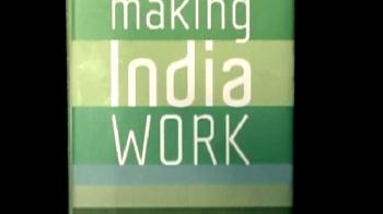 Video : 'Making India Work'