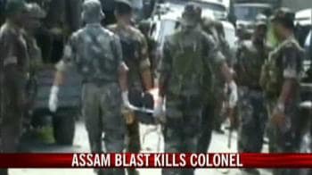 Video : Assam blast kills colonel