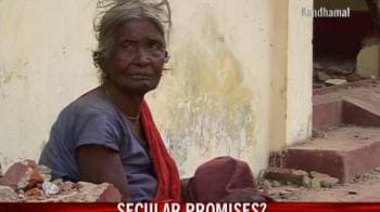 Video : Kandhamal riots: Secular promises?