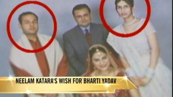 Video : Neelam Katara's wish for Bharati Yadav