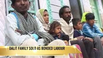 Video : Dalit family sold for Rs 2 lakh