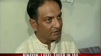 I feel safer in jail: Binayak Sen