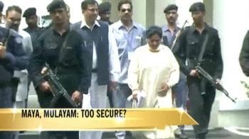 Video : Maya, Mulayam: Too secure?