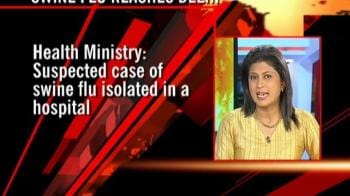 Video : Swine flu reaches Delhi; India total rises