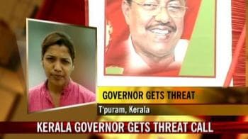 Video : Kerala Guv gets threat call