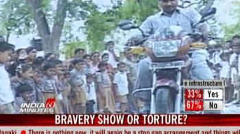 Bravery show or torture?