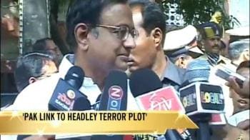 Video : Pak link to Headley terror plot: Chidambaram