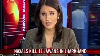 Video : Naxals strike again: 11 Jawans killed in Jharkhand