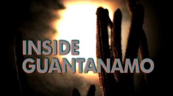 World exclusive: Inside Guantanamo