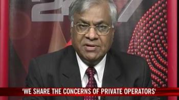 'We share the concerns of the private operators' 'We share the concerns of the private operators'