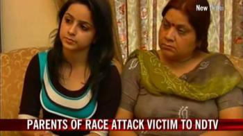 Parents of race attack victim to NDTV Parents of race attack victim to NDTV