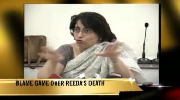 Video : Blame game over Reeda Sheikh's death