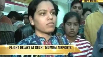 Video : Flight delays at Delhi, Mumbai airports