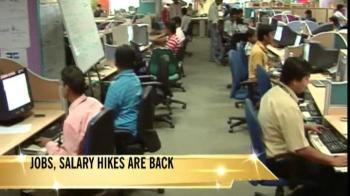 Jobs, salary hikes are back again